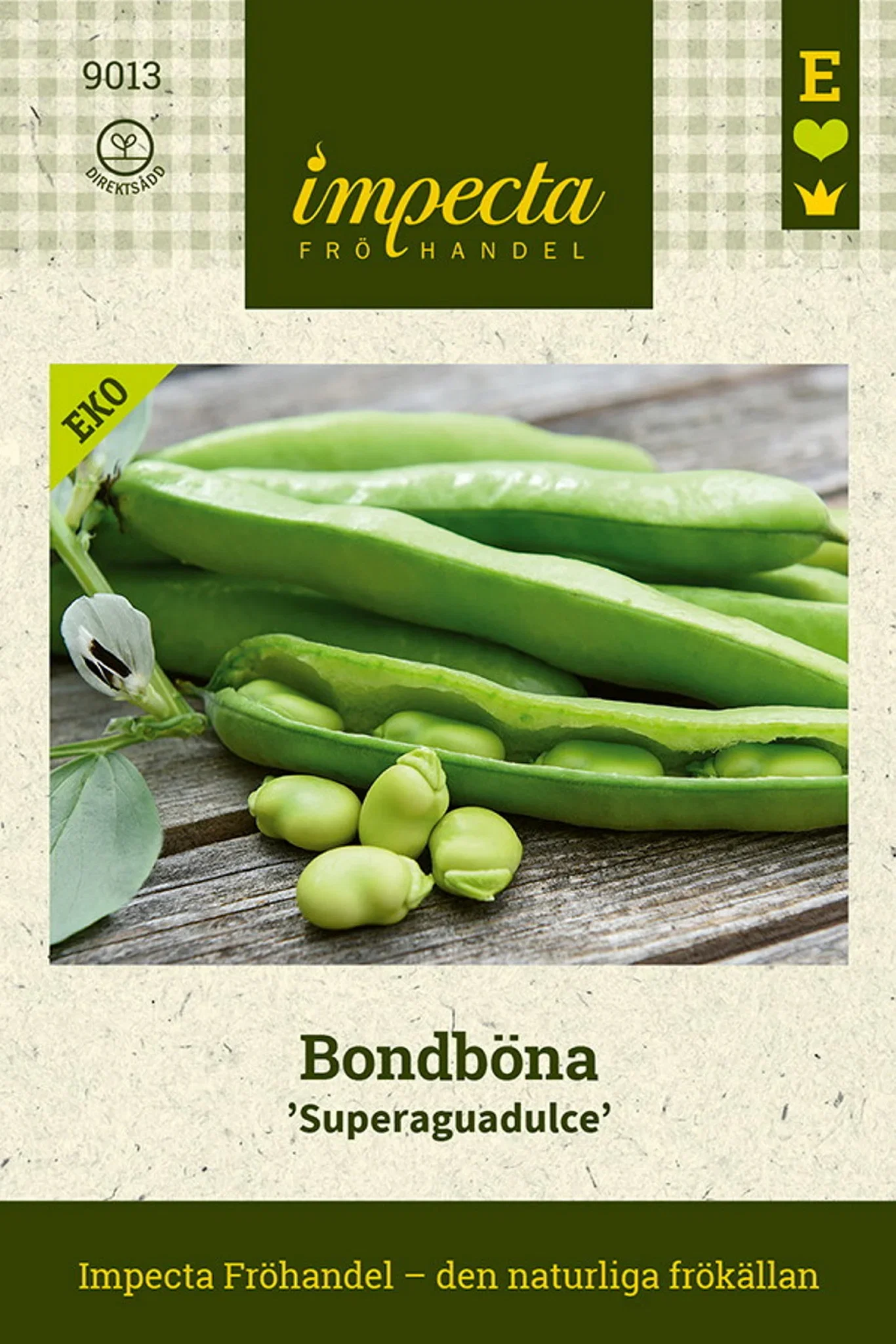 Bondböna 'Superaguadulce'
