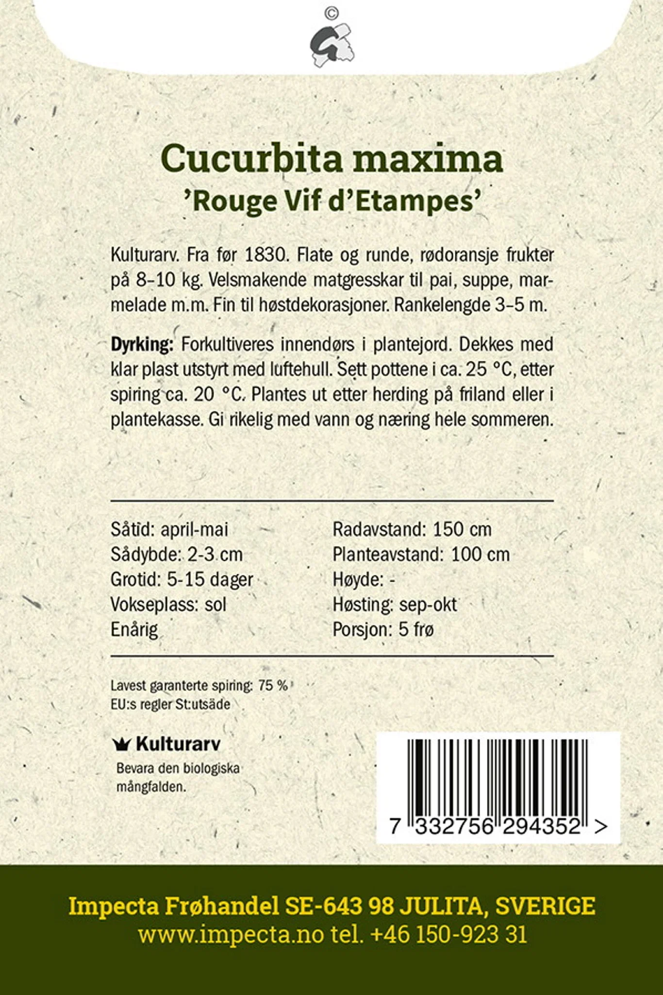 Kjempegresskar 'Rouge Vif d'Etampes'